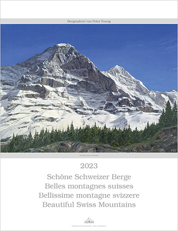 Calendar 2023: Beautiful Swiss Mountains